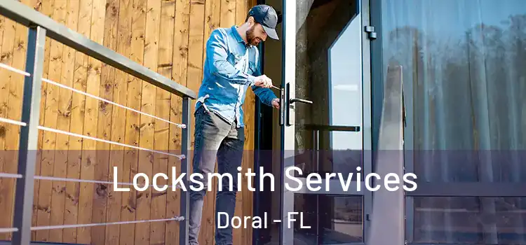 Locksmith Services Doral - FL