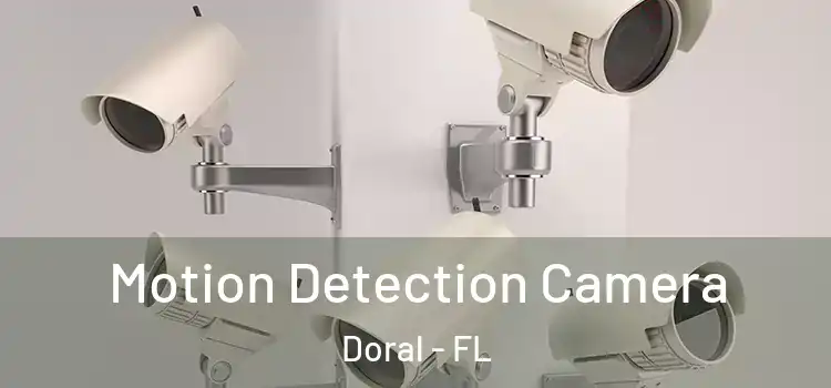  Motion Detection Camera Doral - FL